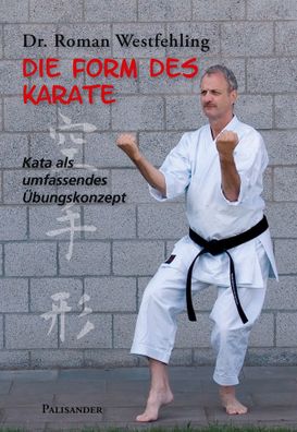 Die Form des Karate, Roman Westfehling