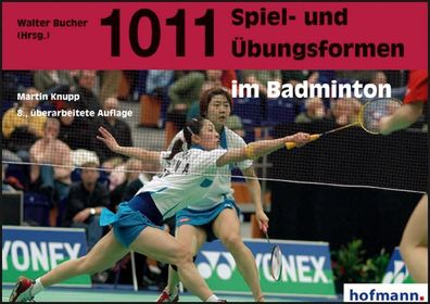 1011 Spiel- und ?bungsformen im Badminton, Martin Knupp