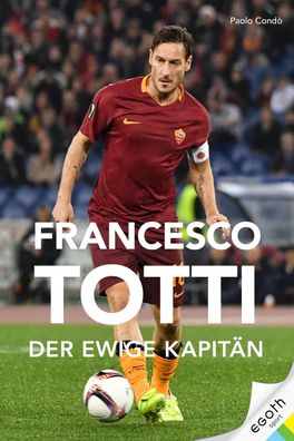 Francesco Totti, Paolo Cond?