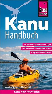 Reise Know-How Kanu-Handbuch, Rainer H?h
