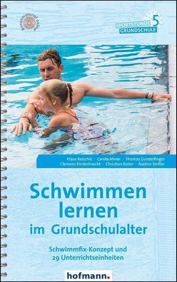 Schwimmen lernen im Grundschulalter, Klaus Reischle