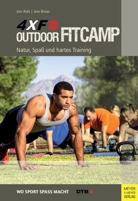 Outdoor Fitcamp 4XF, J?rn R?hl