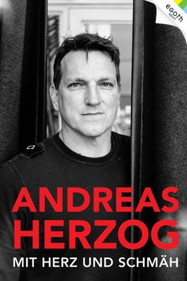 Andreas Herzog - Mit Herz und Schm?h,