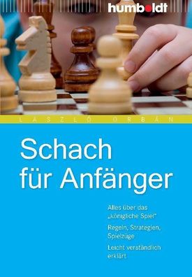 Schach f?r Anf?nger, L?szl? Orb?n