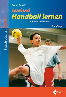 Spielend Handball lernen, Armin Emrich