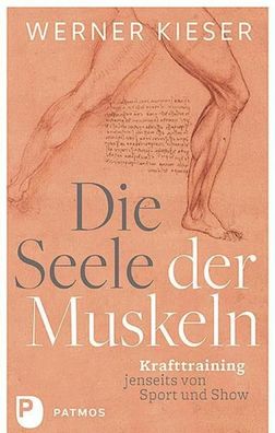 Die Seele der Muskeln, Werner Kieser