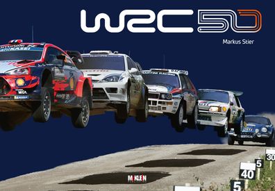 WRC 50 - Die Geschichte der Rallye-Weltmeisterschaft 1973-2022, Markus Stier