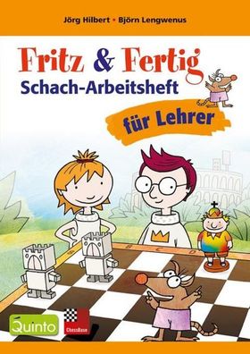 Fritz&Fertig Schach-Arbeitsheft f?r Lehrer, Bj?rn Lengwenus