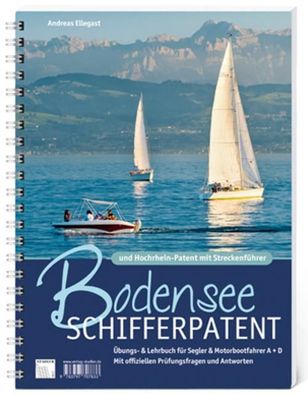Bodensee Schifferpatent & Hochrheinpatent mit Streckenf?hrer, Andreas Elleg ...