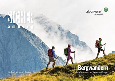 Sicher am Berg: Bergwandern, Gerhard M?ssmer