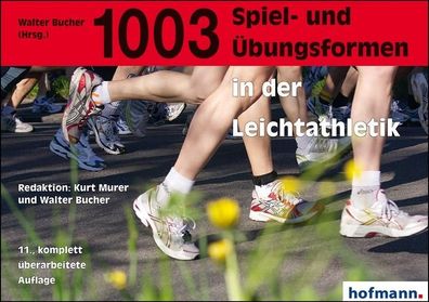 1003 Spiel- und ?bungsformen in der Leichtathletik, Walter Bucher
