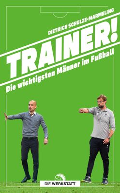 Trainer!, Dietrich Schulze-Marmeling