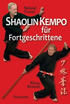 Shaolin Kempo f?r Fortgeschrittene, Roland Czerni
