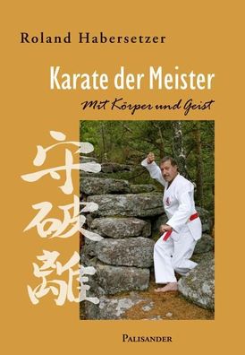 Karate der Meister, Roland Habersetzer