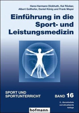 Einf?hrung in die Sport- und Leistungsmedizin, Hans-Hermann Dickhuth