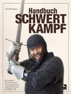 Handbuch Schwertkampf, Guy Windsor