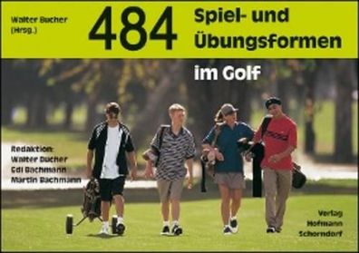 484 Spiel- und ?bungsformen im Golf, Walter Bucher