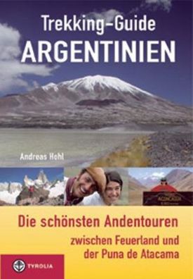 Trekking-Guide Argentinien, Andreas Hohl