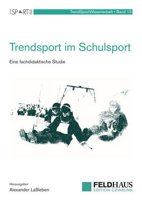 Trendsport im Schulsport, Alexander Lassleben