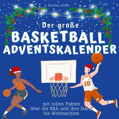 Der grosse Basketball-Adventskalender, Markus Klein