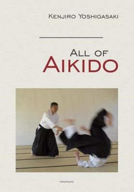 All of Aikido, Kenjiro Yoshigasaki