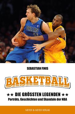Basketball: Die gr??ten Legenden, Sebastian Finis