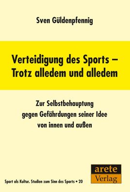 Verteidigung des Sports - Trotz alledem und alledem, Sven G?ldenpfennig