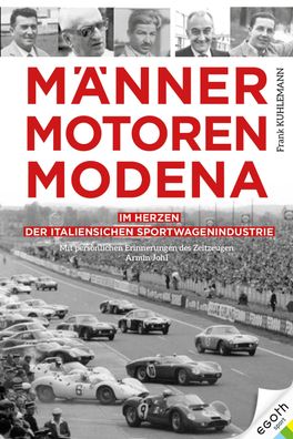 M?nner. Motoren. Modena, Frank Kuhlemann