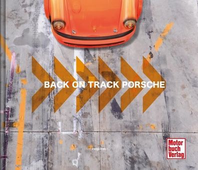 Back on Track - Porsche, R?diger Mayer