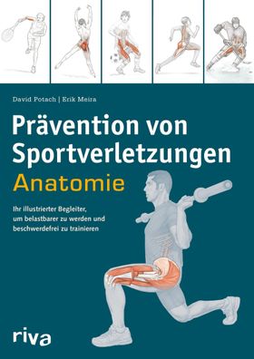 Pr?vention von Sportverletzungen - Anatomie, David Potach