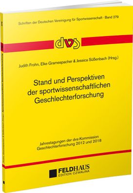 Stand und Perspektiven der sportwissenschaftlichen Geschlechterforschung, J ...