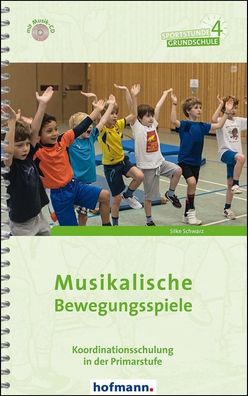 Musikalische Bewegungsspiele, Silke Schwarz