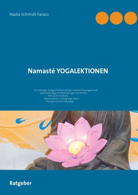 Namast? Yogalektionen, Nadia Schmidt Faraco