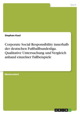 Corporate Social Responsibility innerhalb der deutschen Fu?ballbundesliga. ...