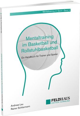 Mentaltraining im Basketball und Rollstuhlbasketball, Andreas Lau
