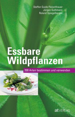 Essbare Wildpflanzen Ausgabe, Steffen Guido Fleischhauer