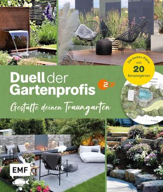 Duell der Gartenprofis - Gestalte deinen Traumgarten -&#xa0 Das Buch zur Ga ...