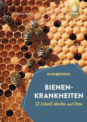 Bienenkrankheiten, Wolfgang Ritter