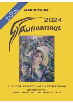 Aussaattage 2024 Maria Thun Wandkalender, Matthias K. Thun