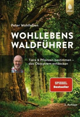 Wohllebens Waldf?hrer, Peter Wohlleben
