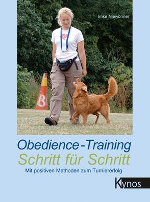 Obedience-Training Schritt f?r Schritt, Imke Niew?hner