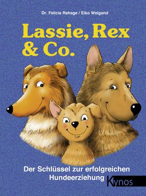 Lassie, Rex und Co, Felicia Rehage