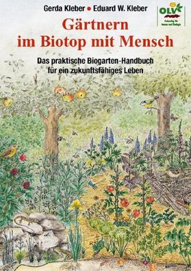 G?rtnern im Biotop mit Mensch, Eduard W. Kleber