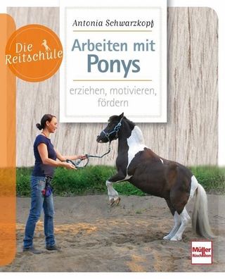 Arbeiten mit Ponys, Antonia Schwarzkopf