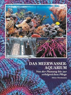 Das Meerwasseraquarium, Dieter Brockmann