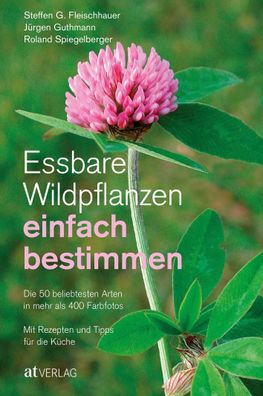 Essbare Wildpflanzen einfach bestimmen, Steffen Guido Fleischhauer