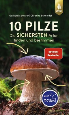 10 Pilze, Gerhard Schuster