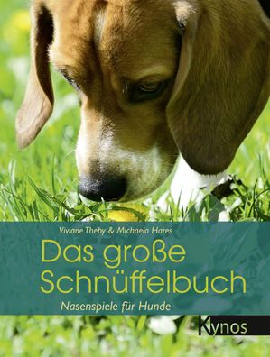 Das gro?e Schn?ffelbuch, Viviane Theby