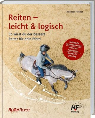 Reiten - leicht & logisch, Michael Fischer