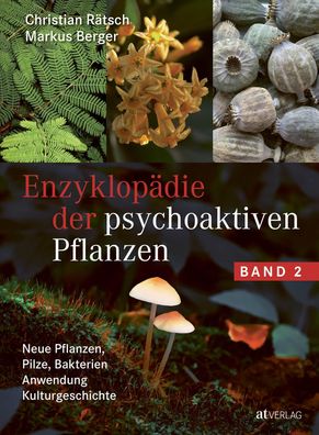 Enzyklop?die der psychoaktiven Pflanzen - Band 2, Christian R?tsch